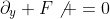 \partial_y F\not =0