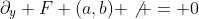 \partial_y F (a,b) \not = 0