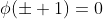\phi(\pm 1)=0