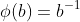 \phi(b)=b^{-1}