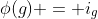 \phi(g) = i_g