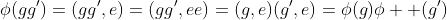 \phi(gg')=(gg',e)=(gg',ee)=(g,e)(g',e)=\phi(g)\phi  (g')