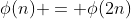 \phi(n) = \phi(2n)