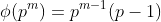 \phi(p^m)=p^{m-1}(p-1)