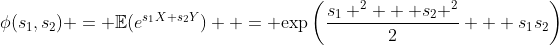 \phi(s_1,s_2) = \mathbb{E}(e^{s_1X+s_2Y})  = \text{exp}\left({\frac{s_1 ^2 + s_2 ^2}2 + s_1s_2}\right)