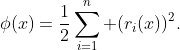 \phi(x)=\frac{1}{2}\sum_{i=1}^n (r_i(x))^2.