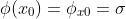 \phi(x_0)=\phi_{x0}=\sigma