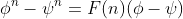 \phi^n-\psi^n=F(n)(\phi-\psi)