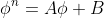 \phi^n=A\phi+B