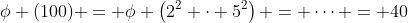 \phi (100) = \phi \left(2^2 \cdot 5^2\right) = \cdots = 40