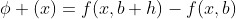 \phi (x)=f(x,b+h)-f(x,b)