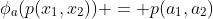 \phi_a(p(x_1,x_2)) = p(a_1,a_2)