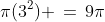 \pi(3^2) \,=\,9\pi