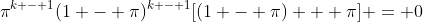 \pi^{k - 1}(1 - \pi)^{k - 1}[(1 - \pi) + \pi] = 0