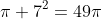 \pi 7^2=49\pi