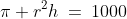 \pi r^2h\:=\:1000