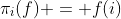 \pi_i(f) = f(i)
