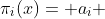 \pi_i(x)= a_i 