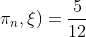 lim(n\rightarrow infinity)\ of\ S(f;\pi_n,\xi)=\frac{5}{12}