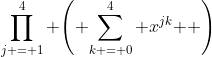 \prod\limits_{j = 1}^4 {\left( {\sum\limits_{k = 0}^4 {{x^{jk}}} } \right)}