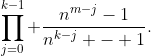 \prod_{j=0}^{k-1} \frac{n^{m-j}-1}{n^{k-j} - 1}.