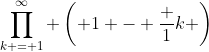 \prod_{k = 1}^{\infty} \left( 1 - \frac 1k \right)