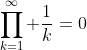 \prod_{k=1}^{\infty} \frac{1}{k}=0