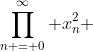 \prod_{n = 0}^\infty x_n^2 