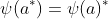 \psi(a^*)=\psi(a)^*