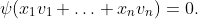 \psi(x_1v_1+\ldots+x_nv_n)=0.