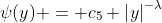 \psi(y) = c_5 \left|y\right|^{-\lambda}