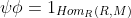 \psi\phi=1_{Hom_{R}(R,M)}
