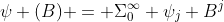 \psi (B) = \Sigma^{\infty}_0 \psi_j B^j