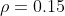\rho=0.15