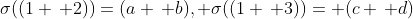 \sigma((1 \, 2))=(a \, b), \sigma((1 \, 3))= (c \, d)