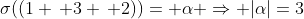 \sigma((1 \, 3 \, 2))= \alpha \Rightarrow |\alpha|=3