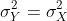 \sigma^{2}_{Y}=\sigma^{2}_{X}