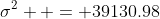 \sigma^2  = 39130.98