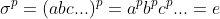 \sigma^p=(abc...)^p=a^pb^pc^p...=e