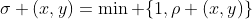 \sigma (x,y)=\min \{1,\rho (x,y)\}
