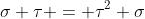 \sigma \tau = \tau^2 \sigma