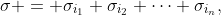 \sigma = \sigma_{i_1} \sigma_{i_2} \cdots \sigma_{i_n},