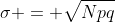 \sigma = \sqrt{Npq}