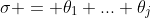 \sigma = \theta_1 ... \theta_j