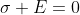 \sigma E=0