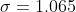 \sigma=1.065