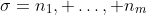 \sigma=n_1, \ldots, n_m