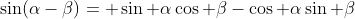 \sin(\alpha-\beta)= \sin \alpha\cos \beta-\cos \alpha\sin \beta