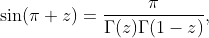 \sin(\pi z)=\frac{\pi}{\Gamma(z)\Gamma(1-z)},