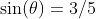 \sin(\theta)=3/5